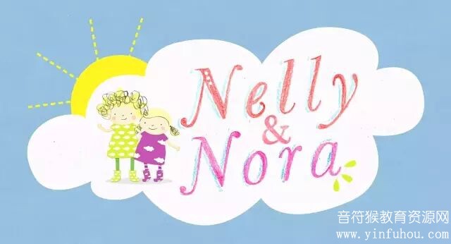 Nelly and Nora
